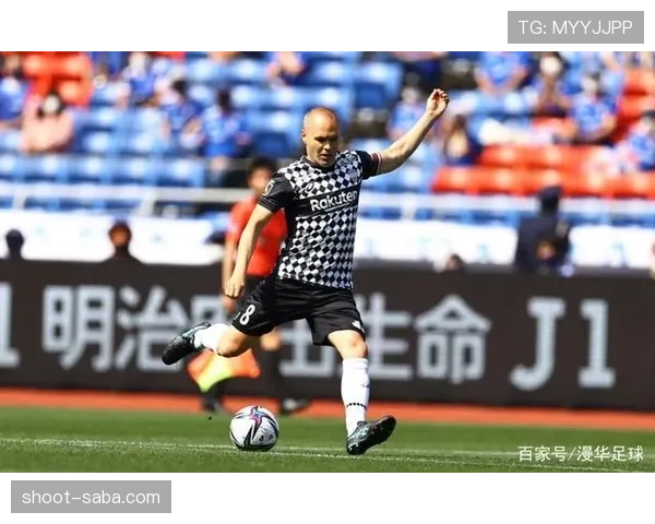 主导直塞撕防伊涅斯塔本赛季回勇较年轻组织者更稳定